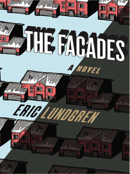 Title details for The Facades by Eric Lundgren - Available